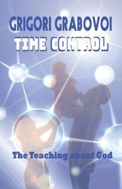 Cover for Grigori Grabovoi · Time Control (Paperback Book) (2019)
