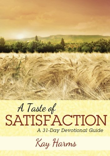 Cover for Kay Harms · A Taste of Satisfaction (Pocketbok) (2011)