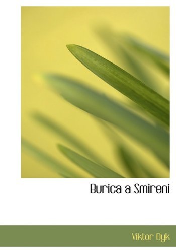 Cover for Viktor Dyk · Burica a Smireni (Hardcover Book) [Czech edition] (2009)