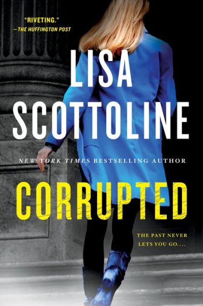 Cover for Lisa Scottoline · Corrupted: A Rosato &amp; DiNunzio Novel - A Rosato &amp; DiNunzio Novel (Paperback Book) (2016)