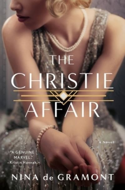 Cover for Nina de Gramont · The Christie Affair: A Novel (Hardcover bog) (2022)