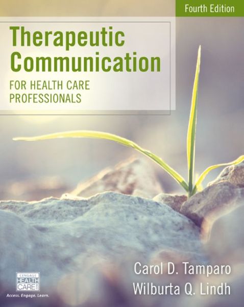 Cover for Tamparo, Carol (Lake Washington Technical College) · Therapeutic Communication for Health Care Professionals (Paperback Book) (2016)