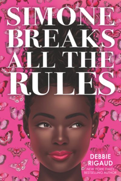 Cover for Debbie Rigaud · Simone Breaks All the Rules (Paperback Book) (2022)