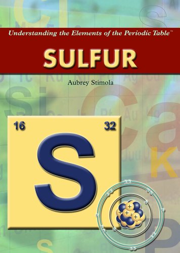 Cover for Aubrey Stimola · Sulfur (Understanding the Elements of the Periodic Table) (Hardcover Book) (2007)