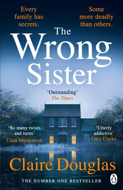 Claire Douglas · The Wrong Sister (Paperback Bog) (2024)