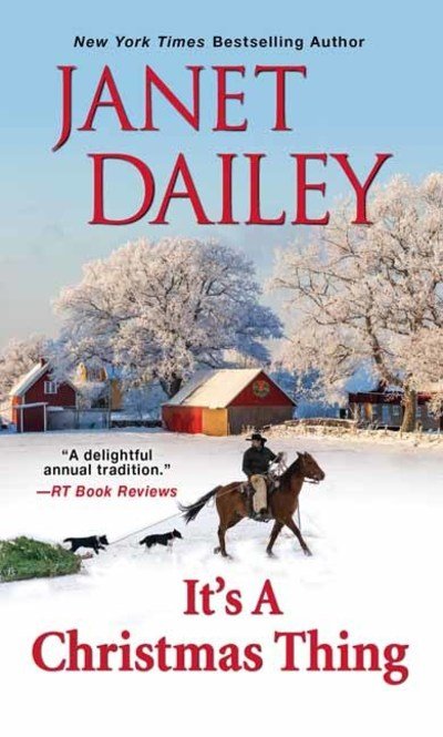 It's a Christmas Thing - Janet Dailey - Books - Kensington Publishing - 9781420145618 - September 24, 2019