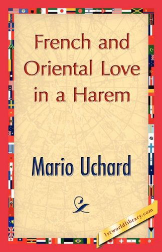 Cover for Mario Uchard · French and Oriental Love in a Harem (Paperback Book) (2007)