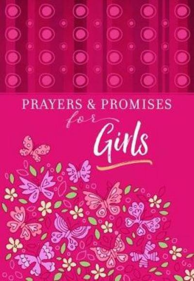 Cover for Broadstreet Publishing · Prayers &amp; Promises for Girls (Paperback Bog) (2018)