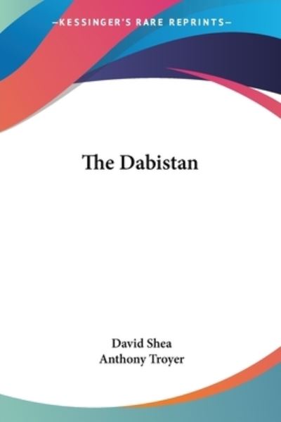 Cover for David Shea · The Dabistan (Paperback Book) (2006)