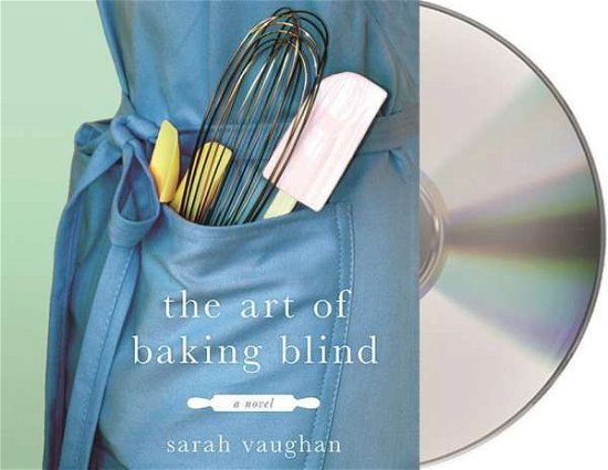Cover for Sarah Vaughan · The Art of Baking Blind (CD) (2015)
