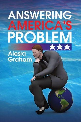 Cover for Alesia Graham · Answering America's Problem (Paperback Book) (2008)