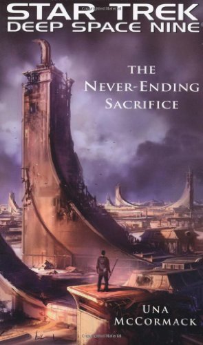 Cover for Una Mccormack · Star Trek: Deep Space Nine: the Never Ending Sacrifice (Paperback Book) (2009)