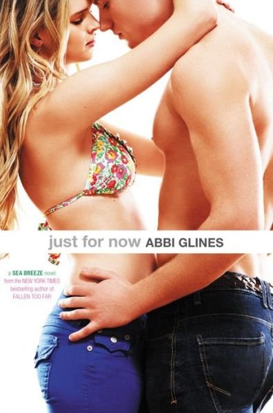 Cover for Abbi Glines · Just for Now (Innbunden bok) (2013)