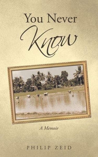 Cover for Philip Zeid · You Never Know (Paperback Book) (2015)