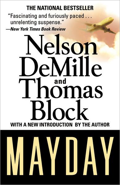 Mayday - Nelson DeMille - Bücher - Grand Central Publishing - 9781455501618 - 1. Juni 2011