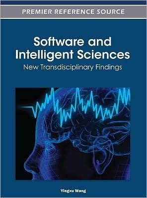 Cover for Yingxu Wang · Software and Intelligent Sciences: New Transdisciplinary Findings (Gebundenes Buch) (2012)