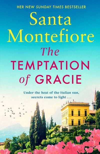 The Temptation of Gracie - Santa Montefiore - Kirjat - Simon & Schuster Ltd - 9781471169618 - torstai 18. huhtikuuta 2019