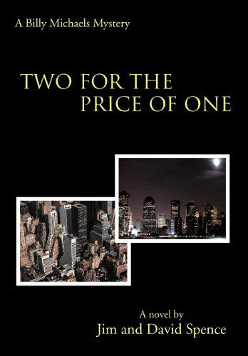 Cover for David Spence · Two for the Price of One: a Billy Michaels Mystery (Inbunden Bok) (2012)