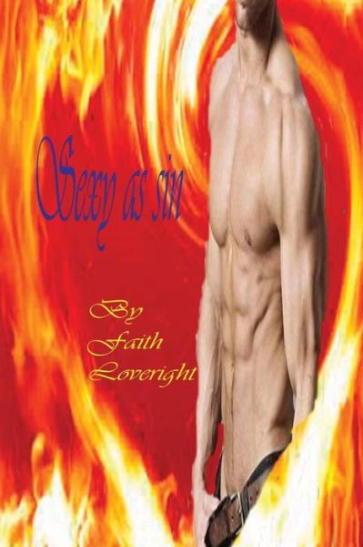 Cover for Faith Loveright · Sexy As Sin (Paperback Book) (2012)