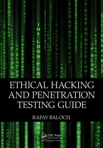 Cover for Rafay Baloch · Ethical Hacking and Penetration Testing Guide (Paperback Book) (2014)