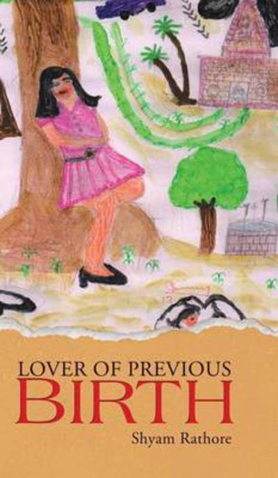 Cover for Shyam Rathore · Lover of Previous Birth (Gebundenes Buch) (2014)