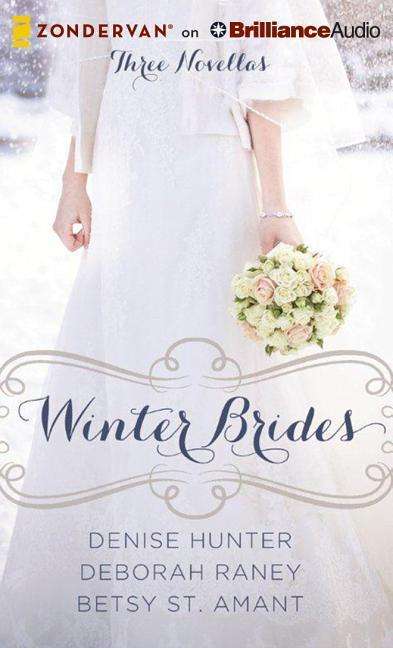 Cover for Denise Hunter · Winter Brides: a Year of Weddings Novella Collection (CD) (2014)