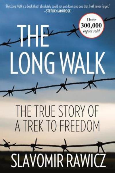 Cover for Slavomir Rawicz · The Long Walk: The True Story Of A Trek To Freedom (Paperback Book) (2016)