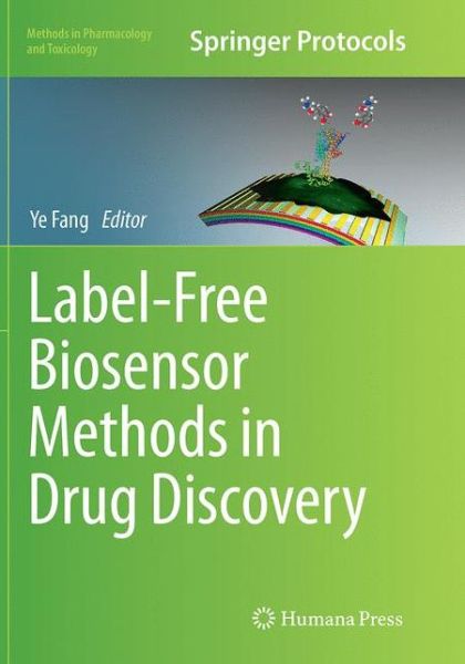 Cover for Label-Free Biosensor Methods in Drug Discovery - Methods in Pharmacology and Toxicology (Paperback Book) [Softcover reprint of the original 1st ed. 2015 edition] (2016)