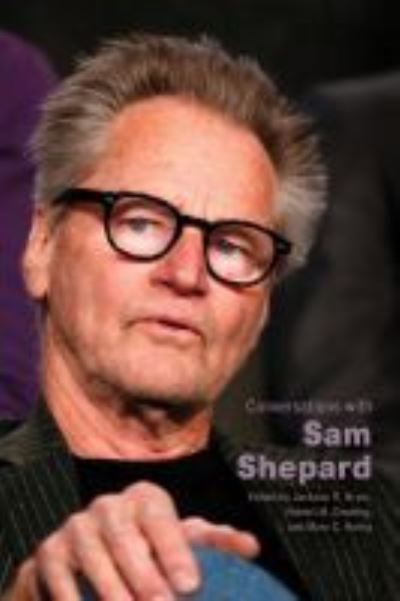 Cover for Jackson R. Bryer-Robert M. Dowling-Mary C. Hartig · Conversations with Sam Shepard - Literary Conversations Series (Paperback Book) (2021)