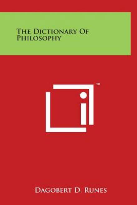 Cover for Dagobert D Runes · The Dictionary of Philosophy (Hardcover Book) (2014)