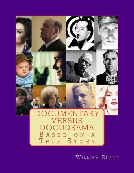 Cover for William Russo · Documentary Versus Docudrama (Paperback Book) (2014)