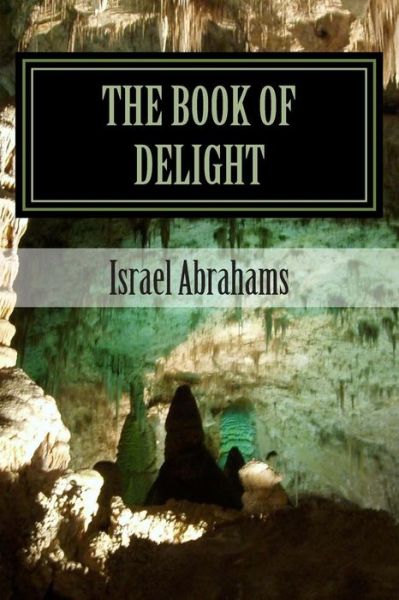 Cover for Israel Abrahams · The Book of Delight (Paperback Bog) (2014)