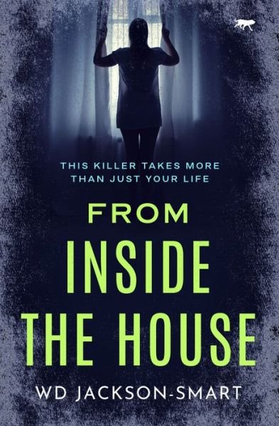 Cover for WD Jackson-Smart · From Inside the House (Pocketbok) (2022)