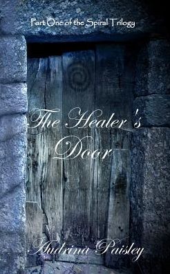 Cover for Audrina Paisley · The Healer's Door (Paperback Book) (2014)