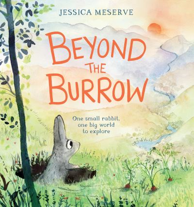 Cover for Jessica Meserve · Beyond the Burrow (Inbunden Bok) (2021)