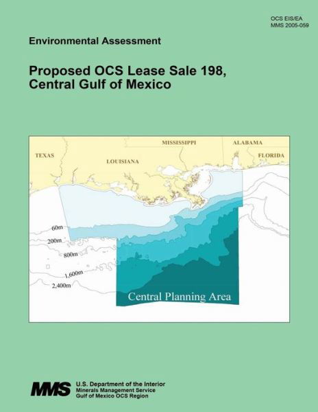 Cover for U S Department of the Interior · Proposed Ocs Lease Sale 198. Central Gulf of Mexico (Paperback Book) (2015)