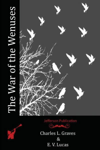 Cover for E V Lucas · The War of the Wenuses (Paperback Bog) (2015)