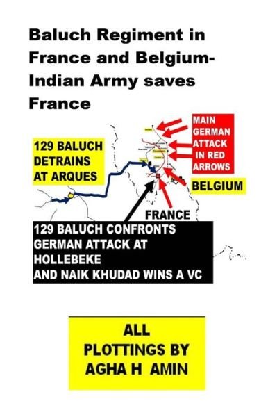 Cover for Agha Humayun Amin · Baluch Regiment in France and Belgium-indian Army Saves France (Pocketbok) (2015)