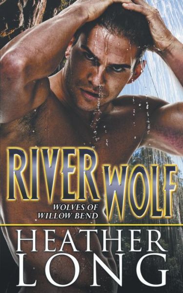 Cover for Heather Long · River Wolf (Paperback Book) (2015)