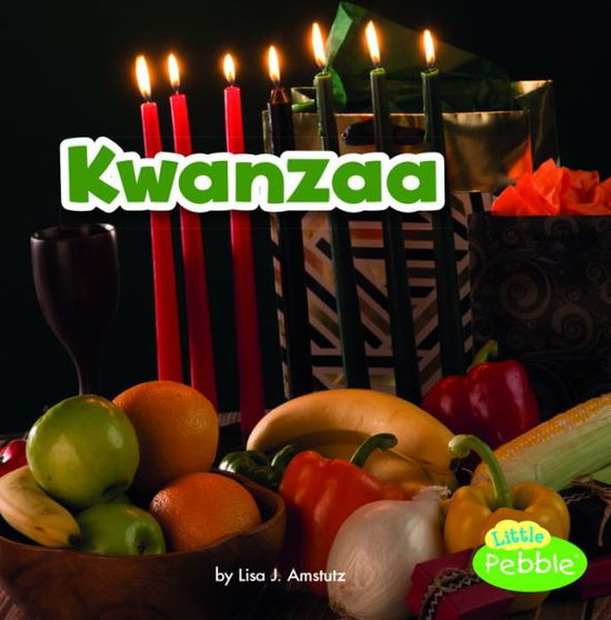 Cover for Lisa J Amstutz · Kwanzaa (Holidays Around the World) (Paperback Book) (2017)