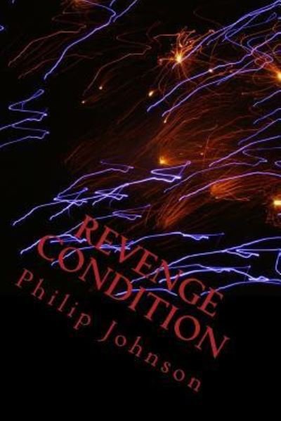 Cover for Philip Johnson · Revenge Condition (Pocketbok) (2015)