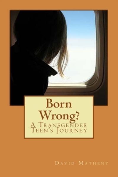 Cover for David Matheny · Born Wrong? (Pocketbok) (2015)