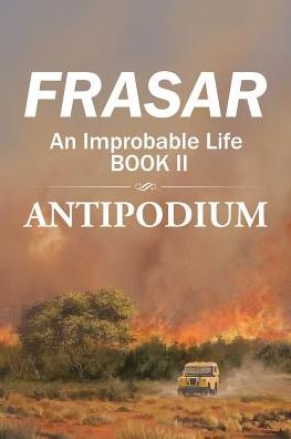 Cover for Frasar · An Improbable Life Book II (Paperback Book) (2016)