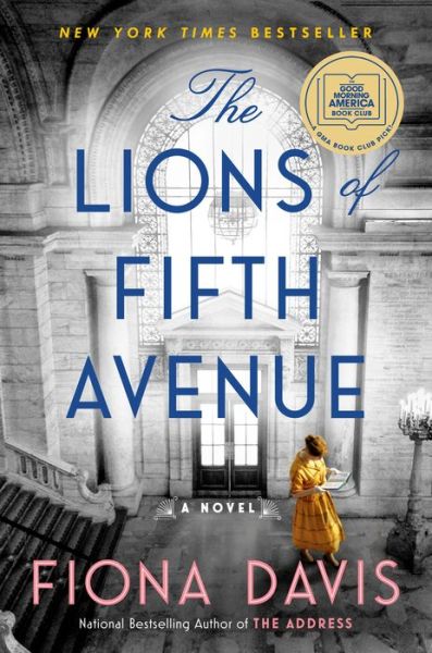 Cover for Fiona Davis · The Lions Of Fifth Avenue (Hardcover Book) (2020)