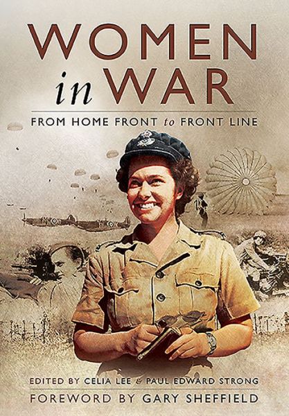 Cover for Celia Lee · Women in War: From Home Front to Front Line (Paperback Book) (2019)