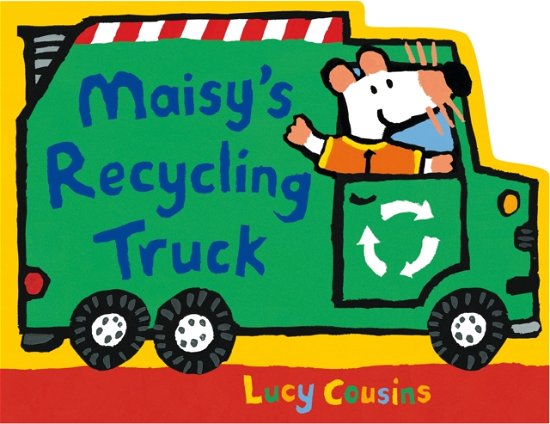 Cover for Lucy Cousins · Maisy's Recycling Truck - Maisy (Kartonbuch) (2023)