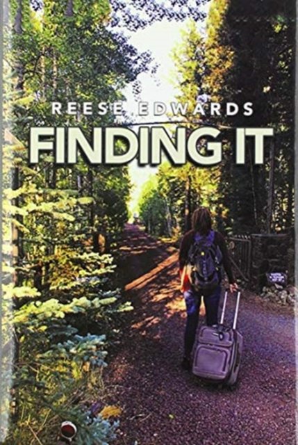 Cover for Reese Edwards · Finding It (Inbunden Bok) (2020)