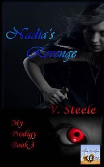 Cover for V Steele · Nadia's Revenge (Paperback Book) (2014)