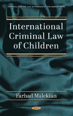 Cover for Farhad Malekian · International Criminal Law of Children (Hardcover Book) (2020)