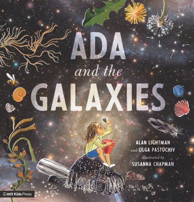 Ada and the Galaxies - Alan Lightman - Books - Candlewick Press,U.S. - 9781536215618 - September 7, 2021